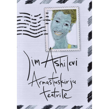 Jim Ashilevi - Armastuskirju teatrile