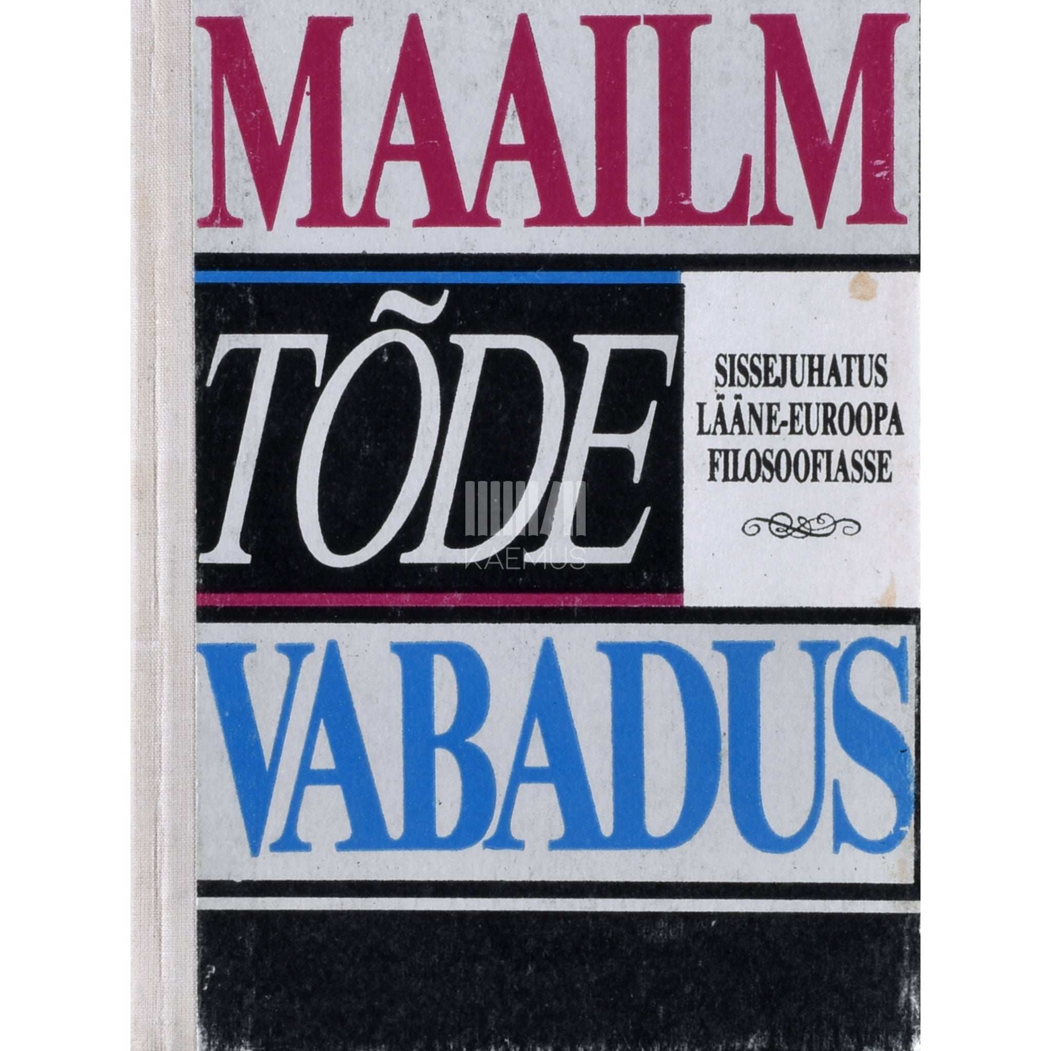 Ene Grauberg, Kiira Kivinurk Inimene, ühiskond, maailm