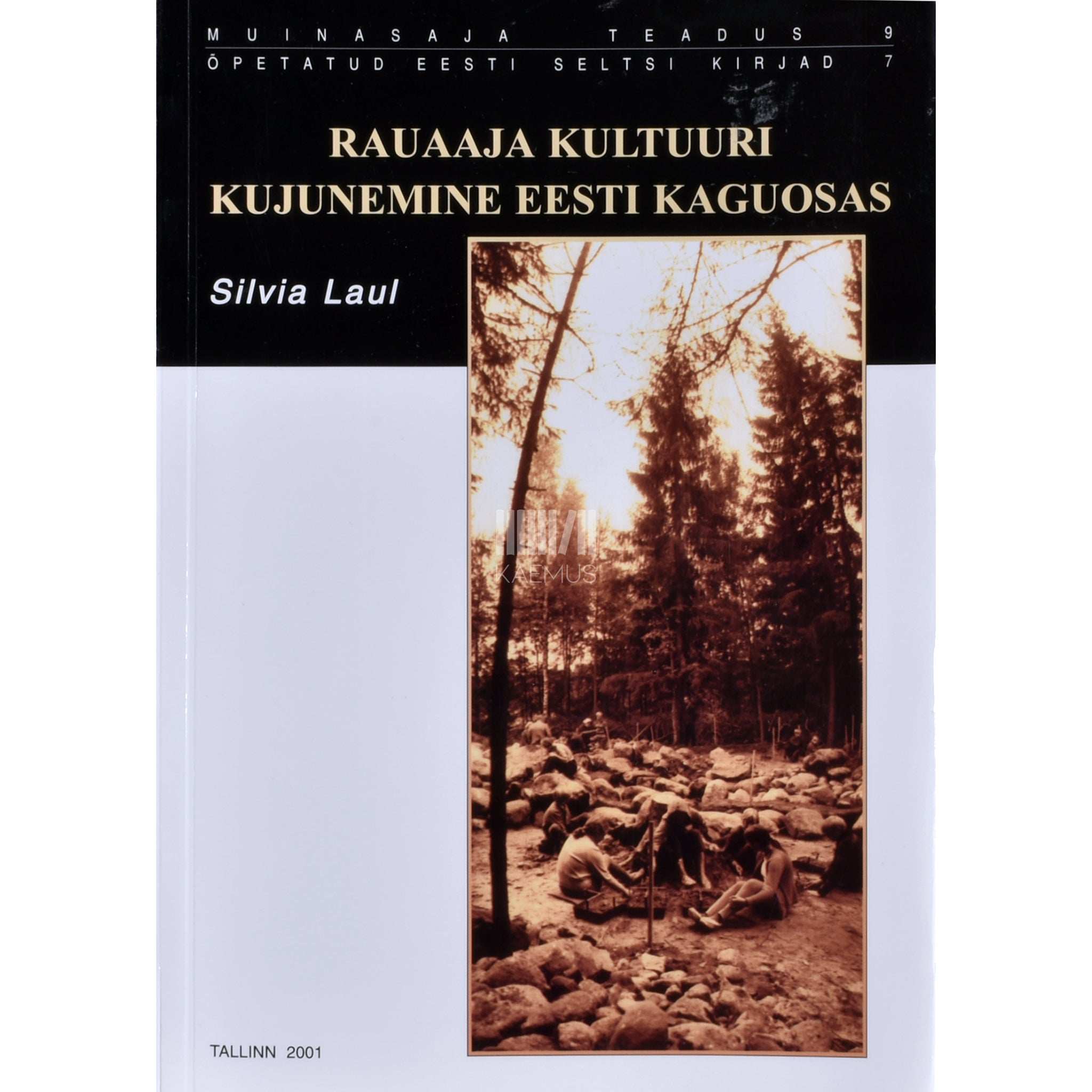 Silvia Laul Rauaaja kultuuri kujunemine Eesti kaguosas