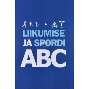 Kaemus - Liikumise ja spordi ABC 1. osa