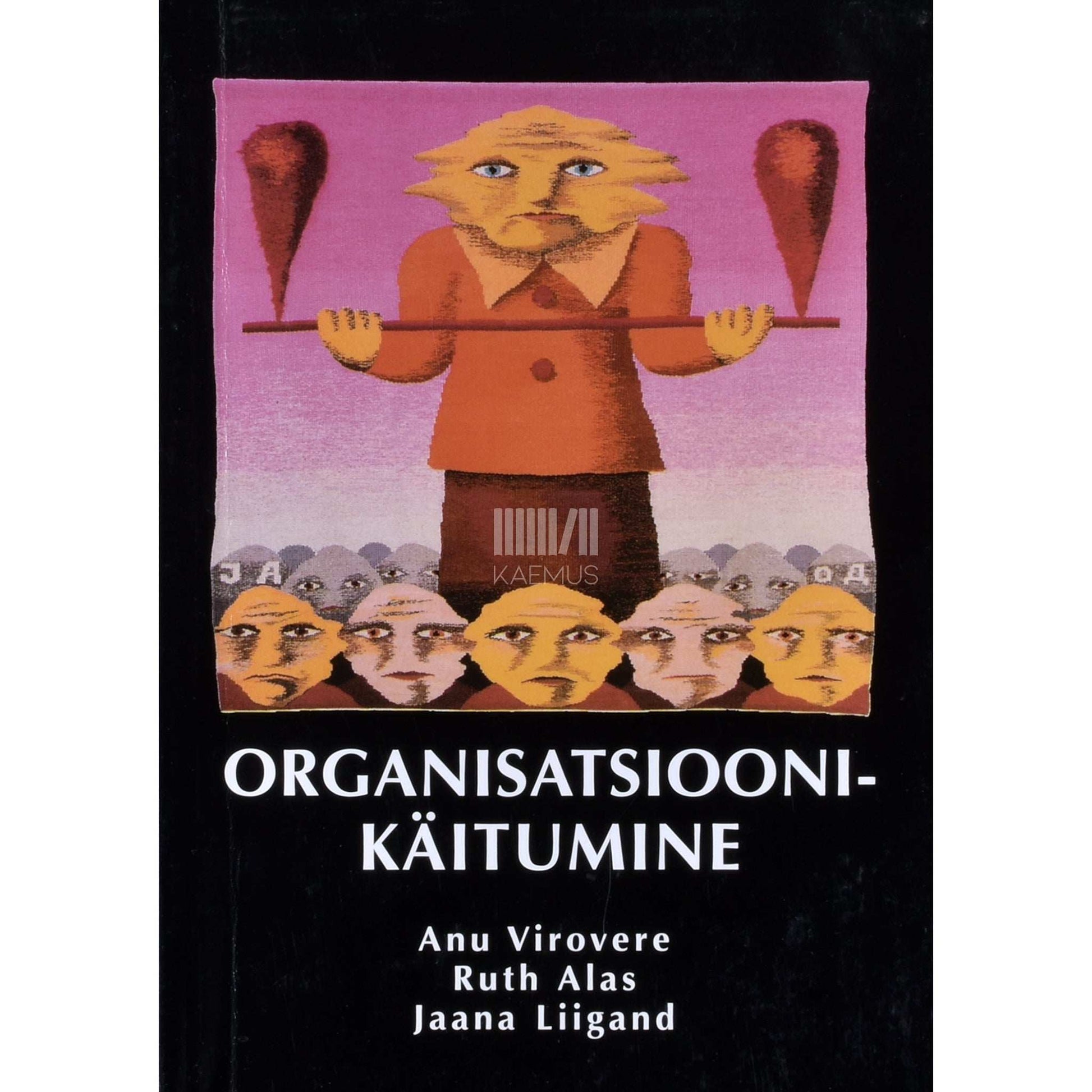 Kaemus - Organisatsioonikäitumine