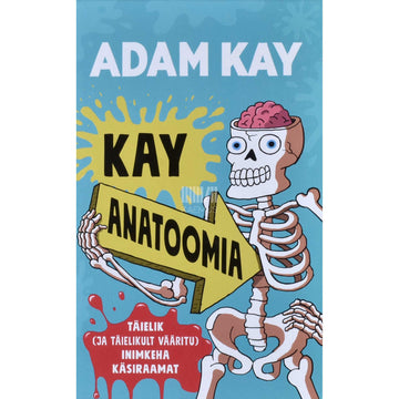 Adam Kay - Kay anatoomia