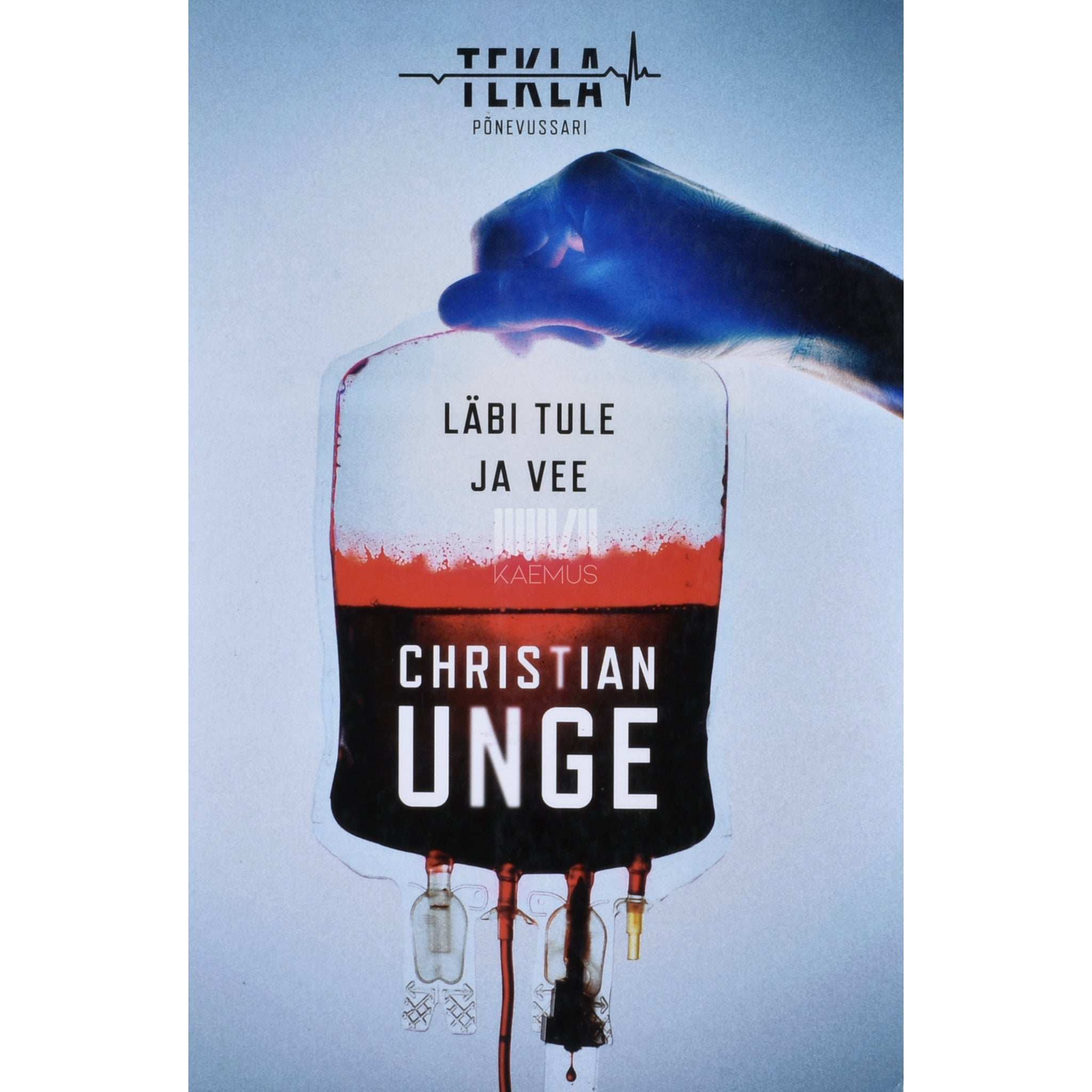 Christian Unge Läbi tule ja vee