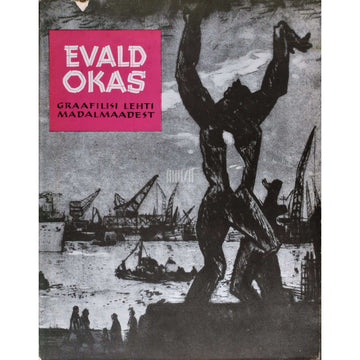 Evald Okas - Graafilisi lehti Madalmaadest