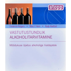 Frederick Rotgers Vastutustundlik alkoholitarvitamine