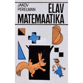 Jakov Perelman Elav matemaatika