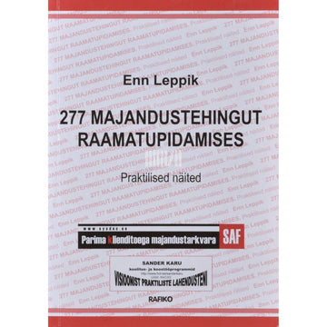 Enn Leppik - 277 majandustehingut raamatupidamises
