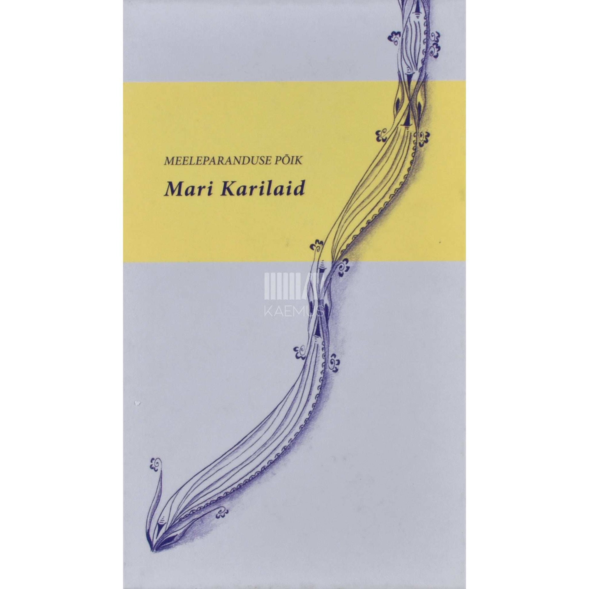 Mari Karilaid - Meeleparanduse põik