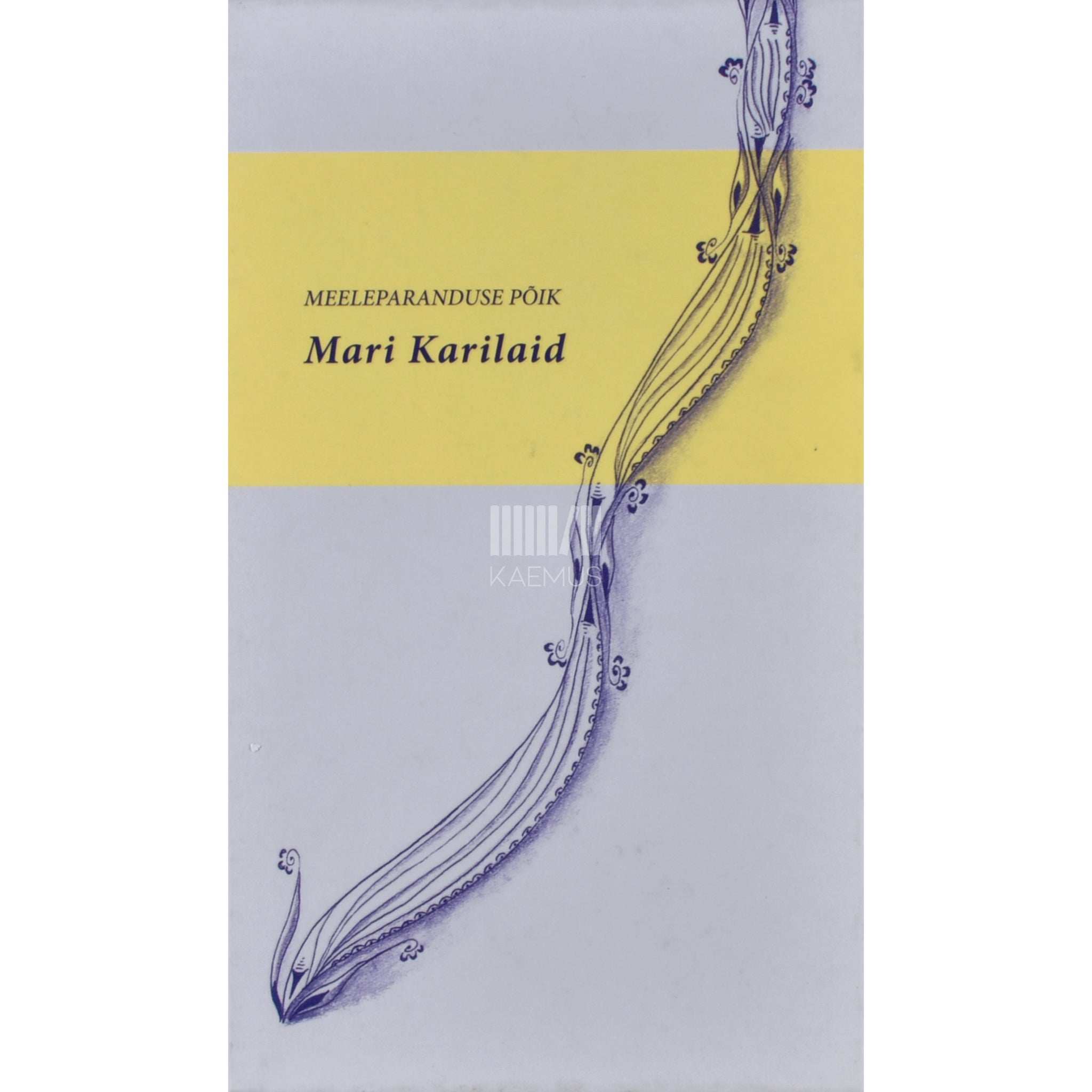 Mari Karilaid Meeleparanduse põik