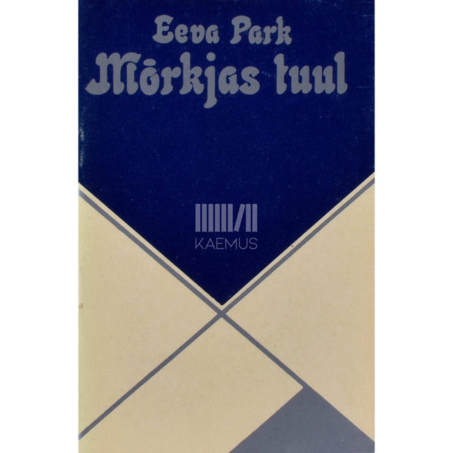 Eeva Park - Mõrkjas tuul