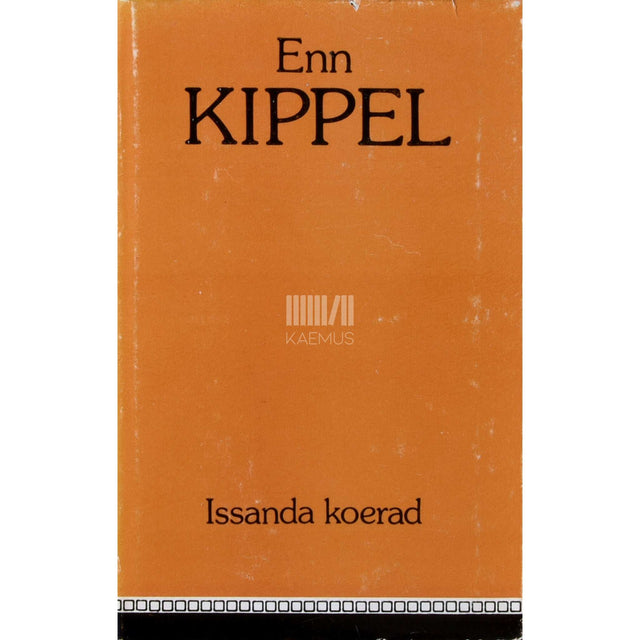 Enn Kippel - Issanda koerad