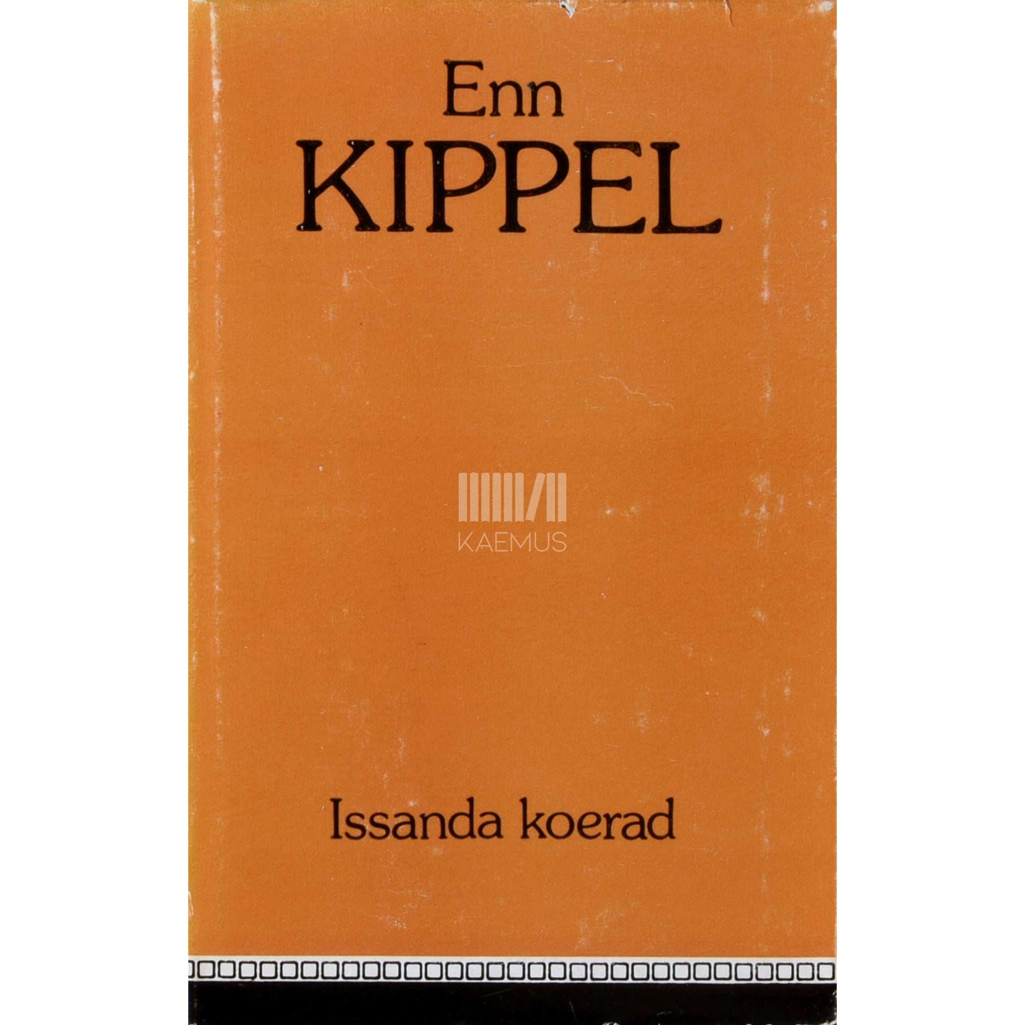 Enn Kippel Issanda koerad