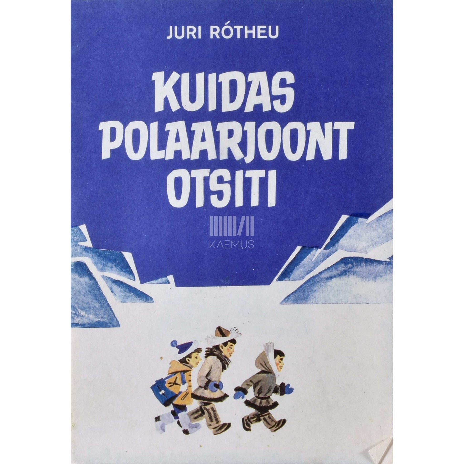 Juri Rõtheu - Kuidas polaarjoont otsiti