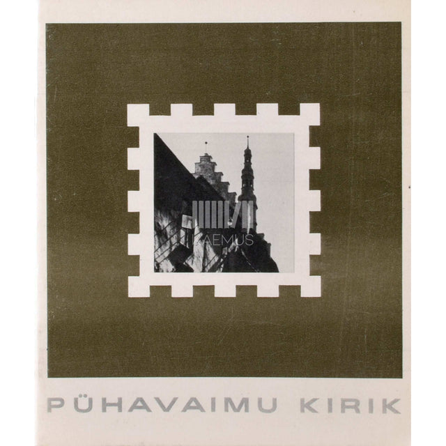 Mai Lumiste - Pühavaimu kirik. Ajalugu ja kaasaeg