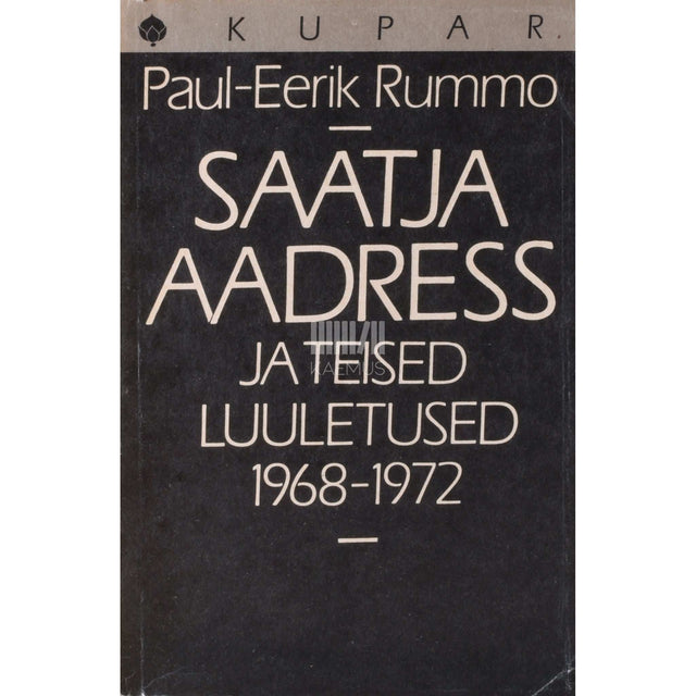 Paul-Eerik Rummo - Saatja aadress ja teised luuletused