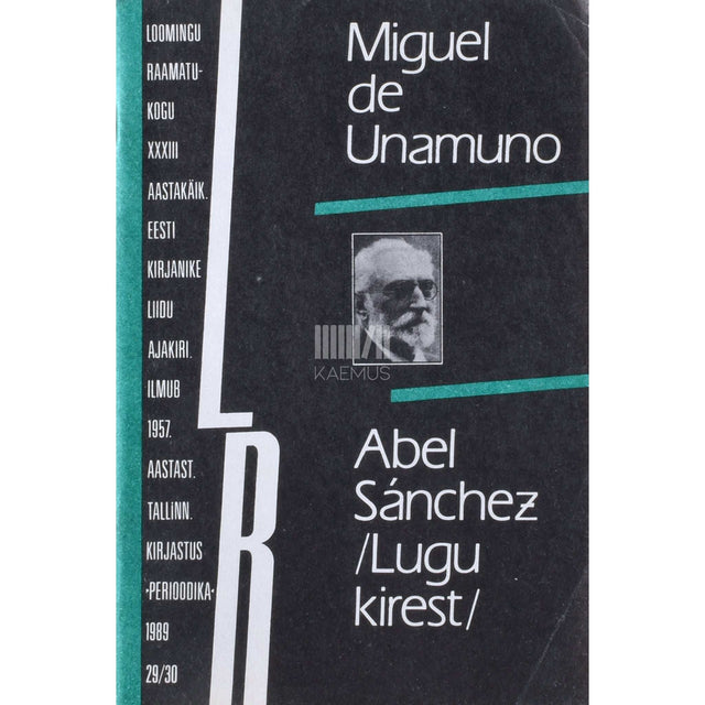 Miguel de Unamuno - Abel Sánchez. Lugu kirest