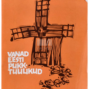 Kaemus - Vanad Eesti pukktuulikud