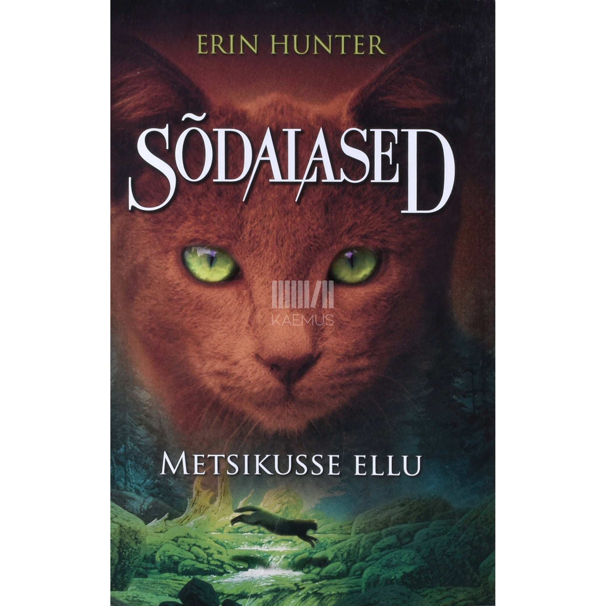 Erin Hunter - Metsikusse ellu