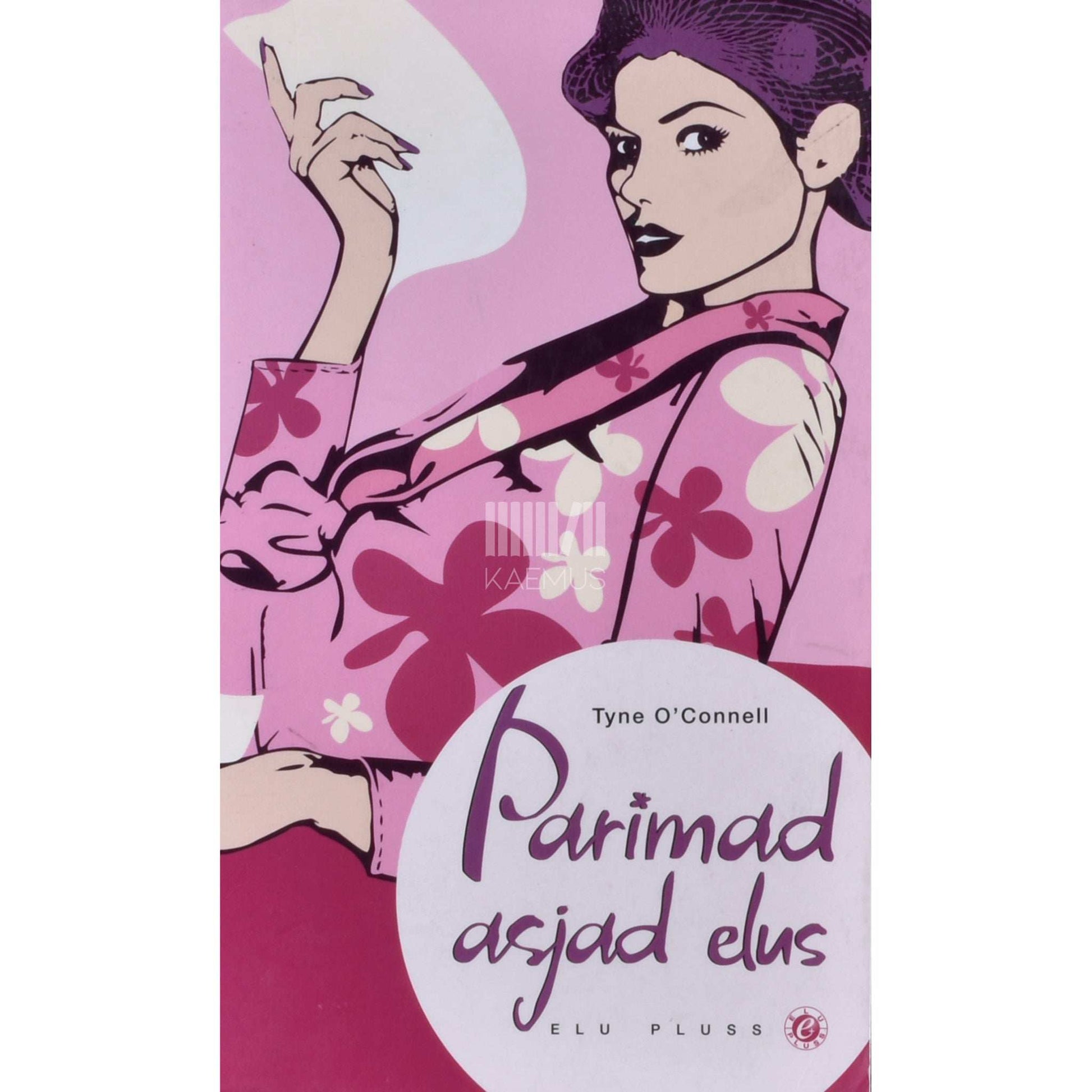 Tyne O'Connell - Parimad asjad elus