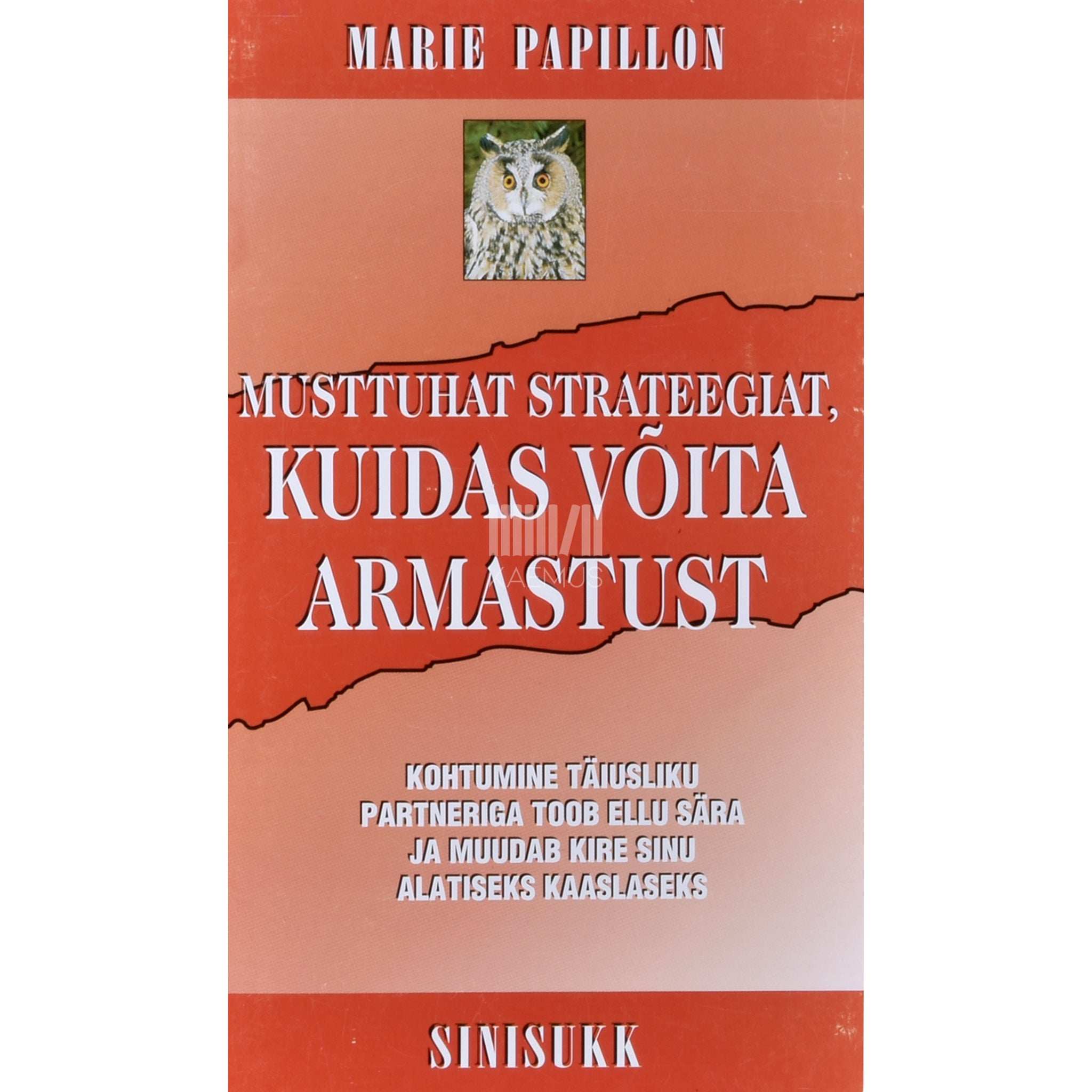 Marie Papillon Musttuhat strateegiat, kuidas võita armastust