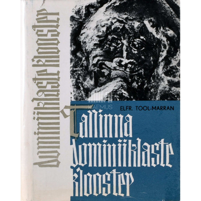 Elfriede Tool-Marran - Tallinna Dominiiklaste klooster