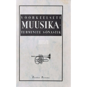 ... Võõrkeelsete muusikaterminite sõnastik