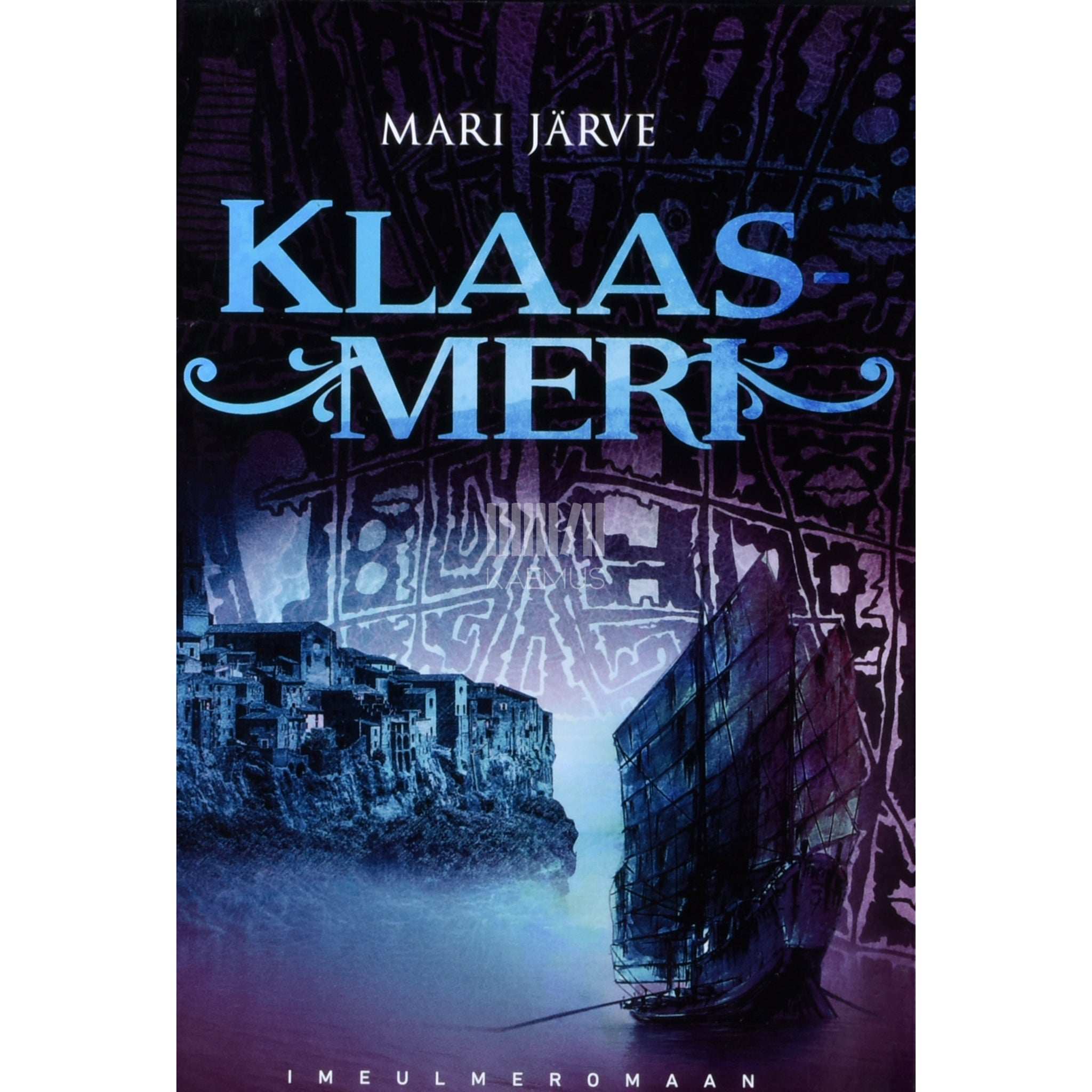 Mari Järve Klaasmeri. Imeulmeromaan