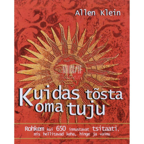 Allen Klein Kuidas tõsta oma tuju