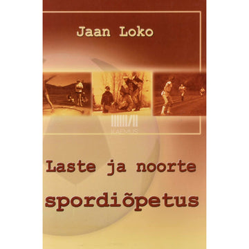 Jaan Loko - Laste ja noorte spordiõpetus