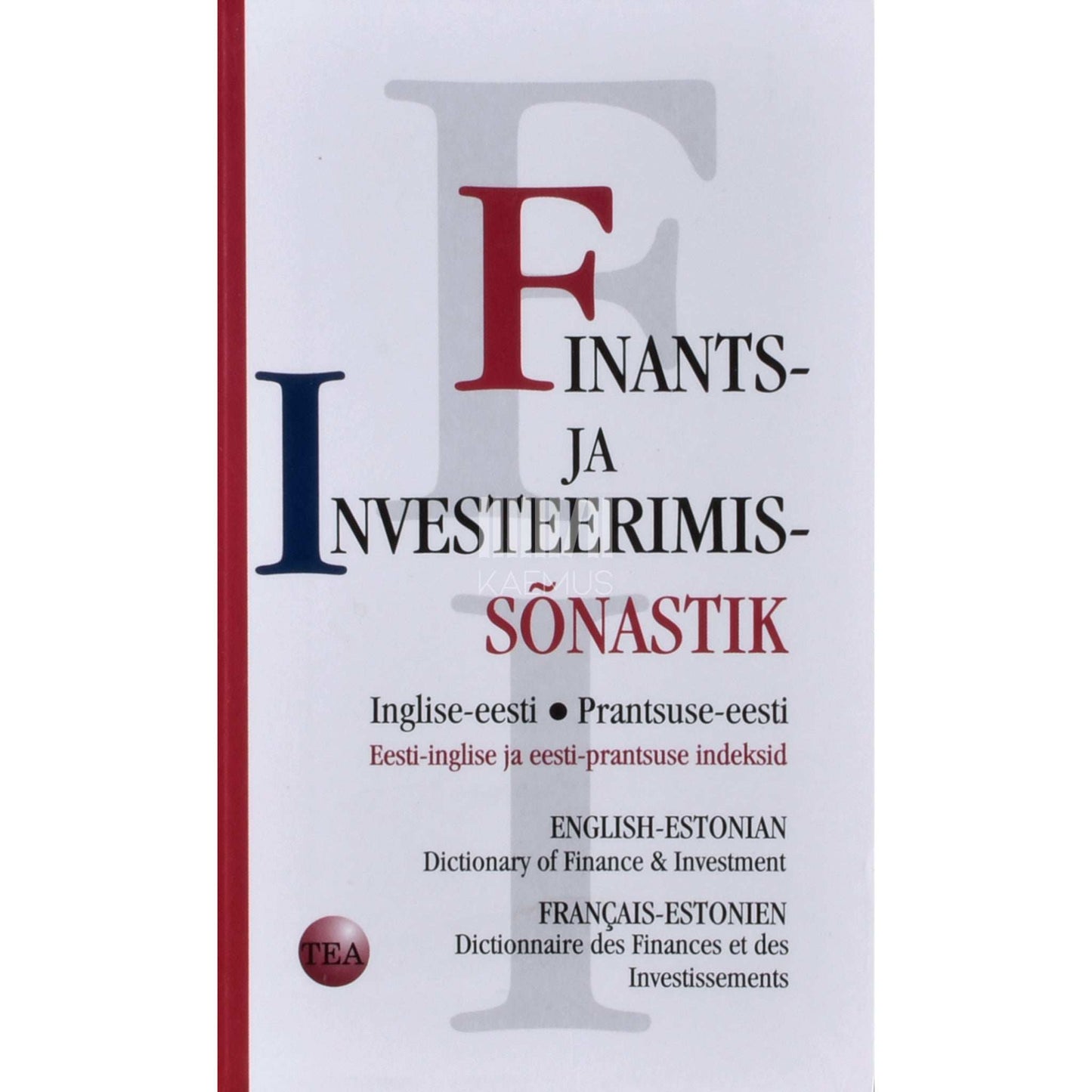 Kaemus - Finants- ja investeerimissõnastik