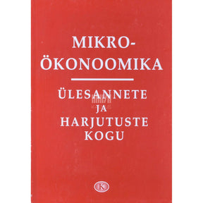 ... Mikroökonoomika ülesannete ja harjutuste kogu