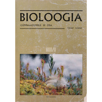 Kaemus - Bioloogia gümnaasiumile. Taimed, loomad 3. osa