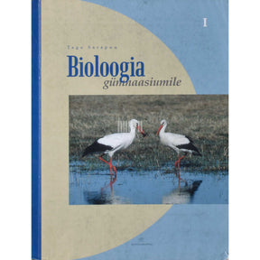 Tago Sarapuu Bioloogia gümnaasiumile 1. osa