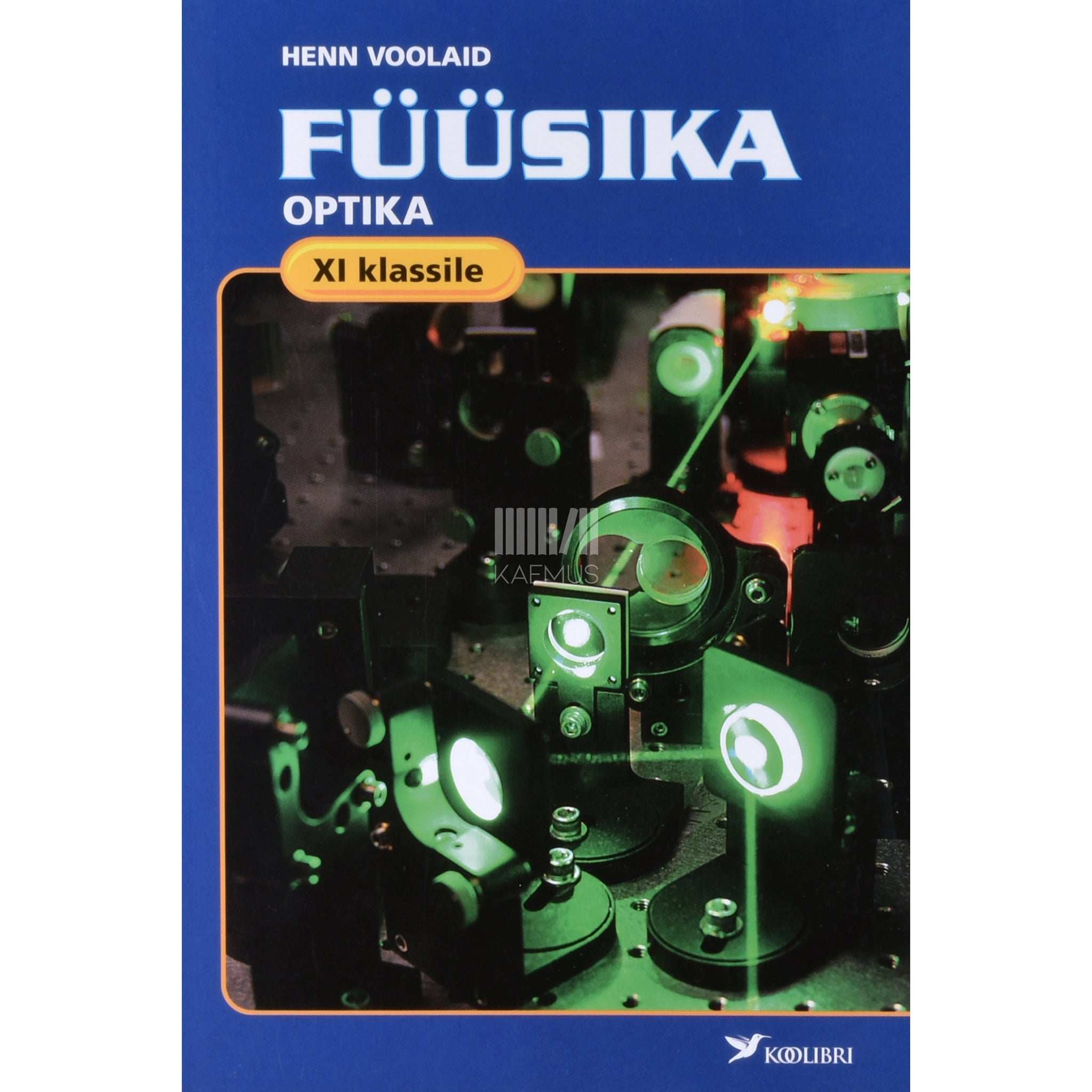 Henn Voolaid Füüsika XI klassile. Optika 1. osa