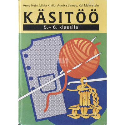 Käsitöö. Õpik 5.-6. klassile