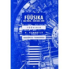 Rein-Karl Loide, Enn Pärtel Füüsika töövihik 9. klassile