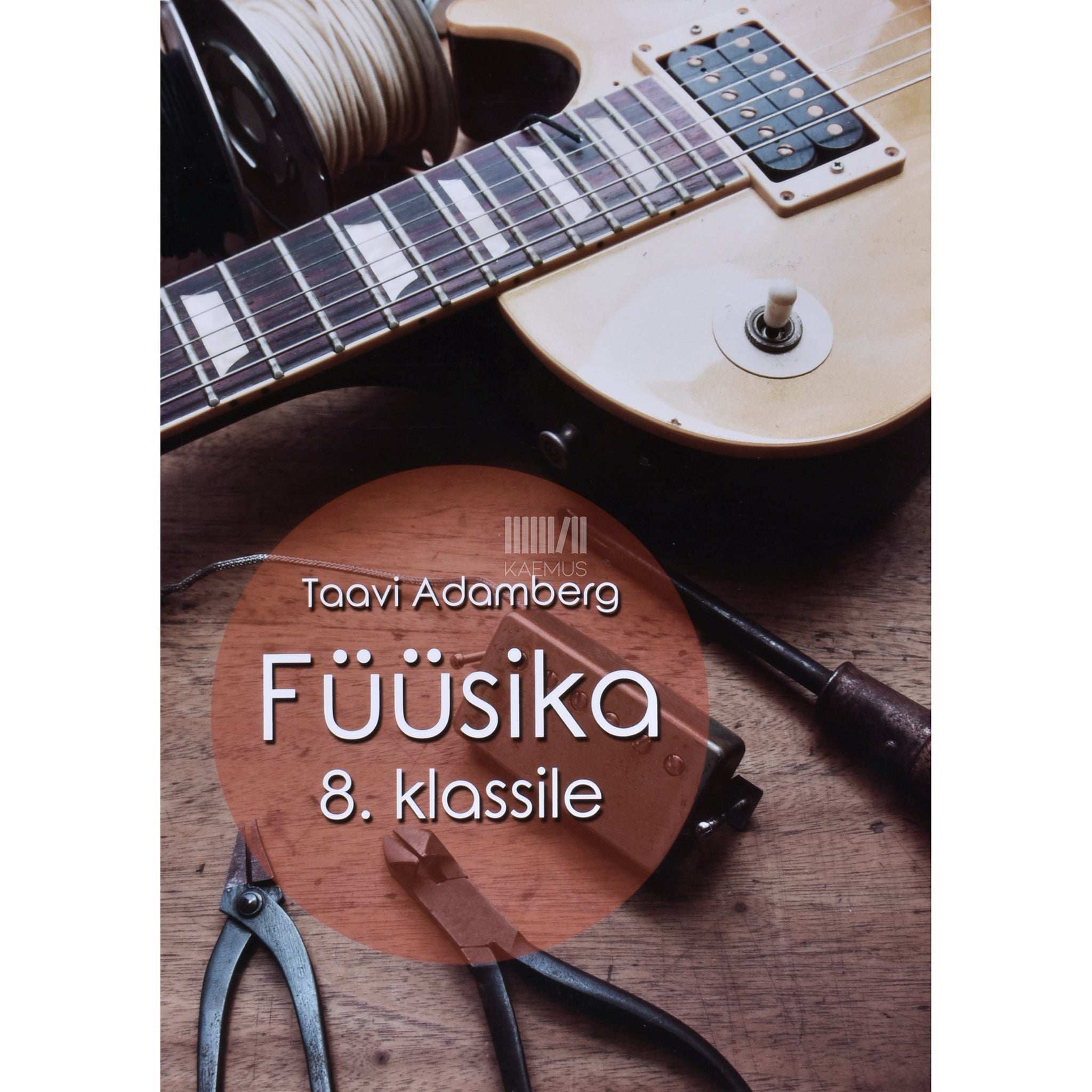 Taavi Adamberg Füüsika õpik 8. klassile