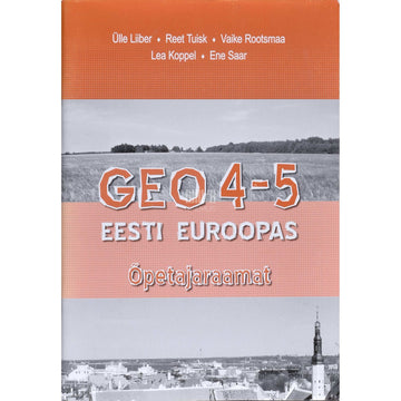 Kaemus - Geo 4-5. Eesti Euroopas õpetajaraamat
