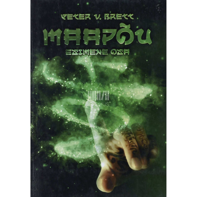 Peter V. Brett - Maapõu. Deemonid V 1. osa