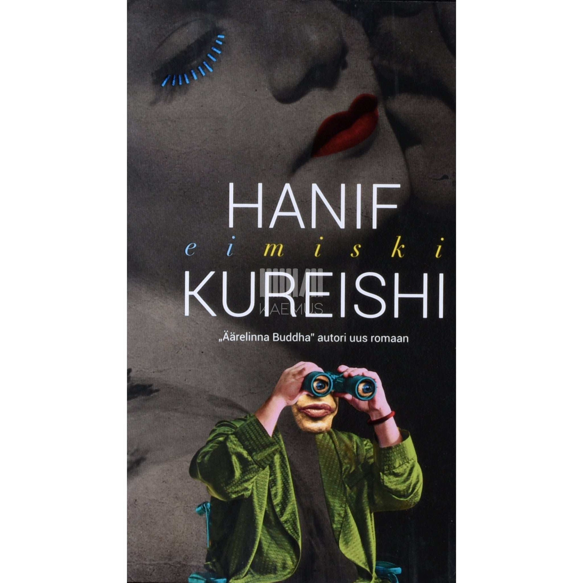 Hanif Kureishi - Eimiski