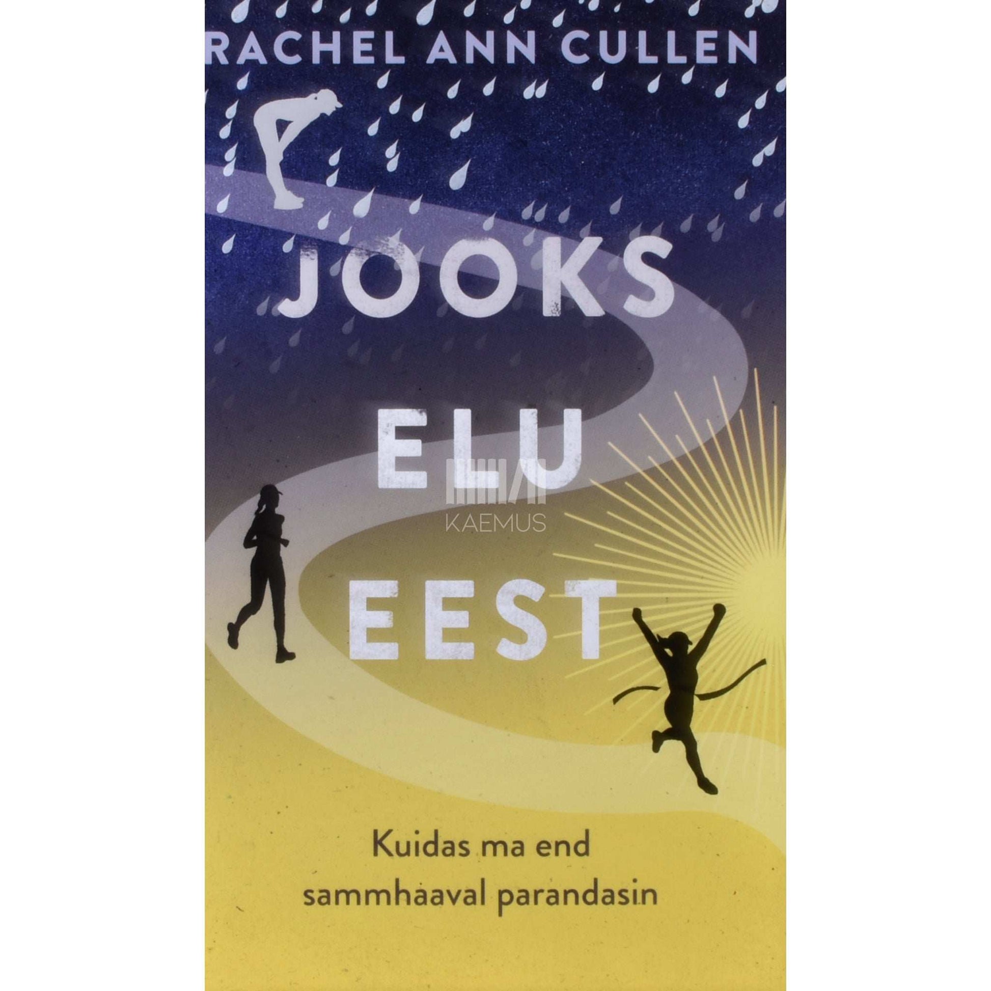 Evelin Banhard, Rachel Ann Cullen - Jooks elu eest