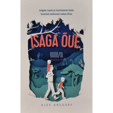 Alex Gregory - Isaga õue