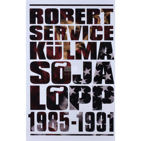 Robert Service Külma sõja lõpp. 1985-1991