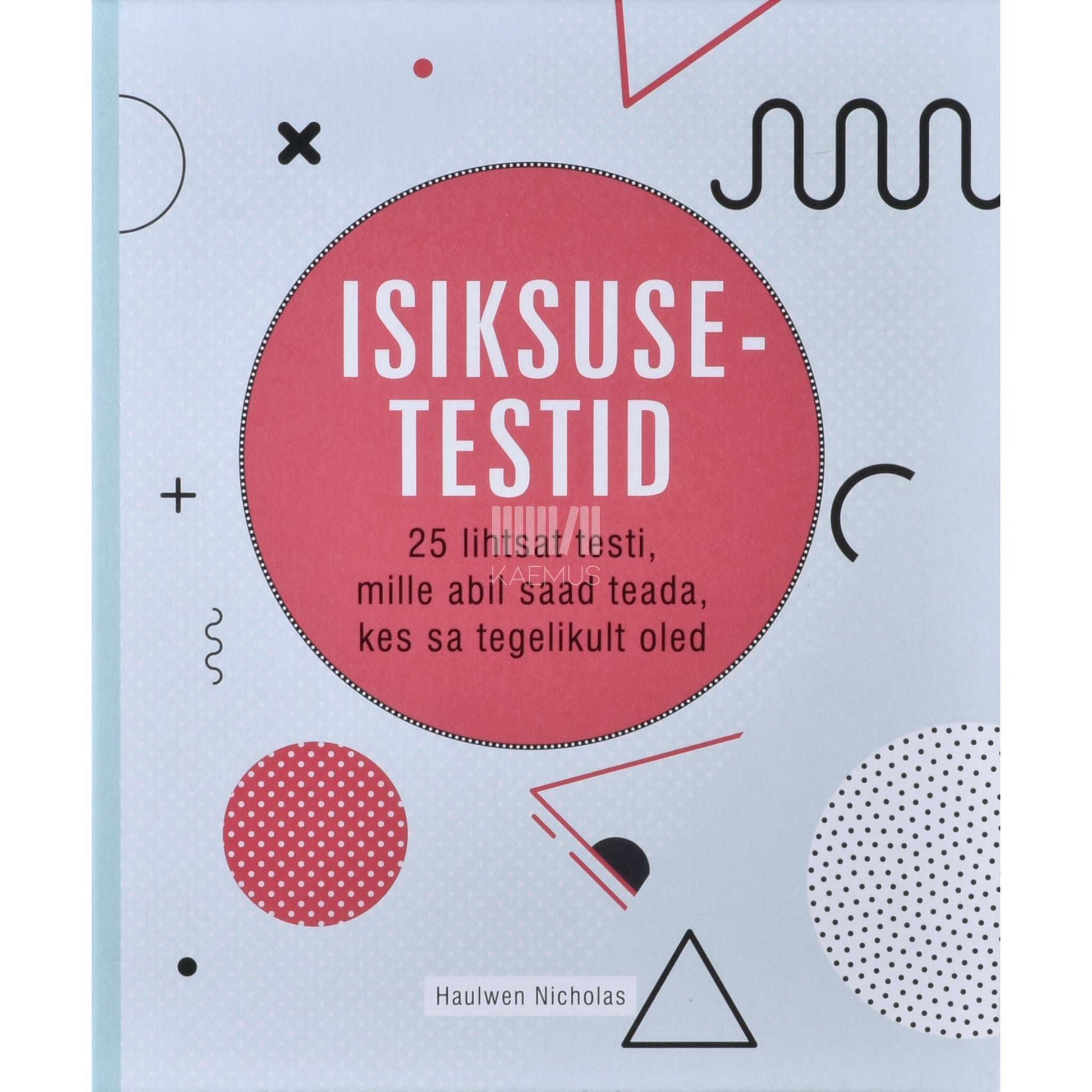 Haulwen Nicholas - Isiksusetestid