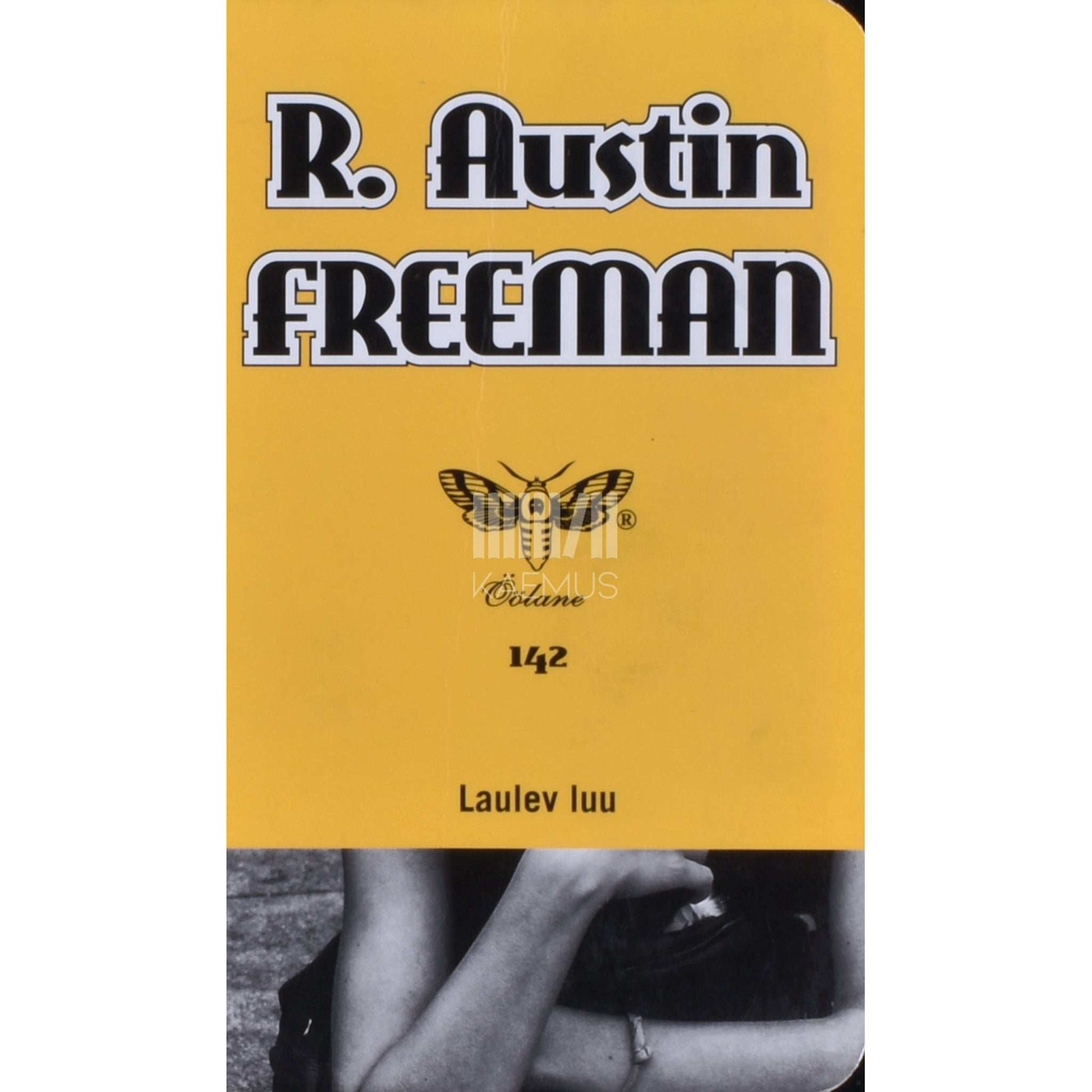 R. Austin Freeman - Laulev luu
