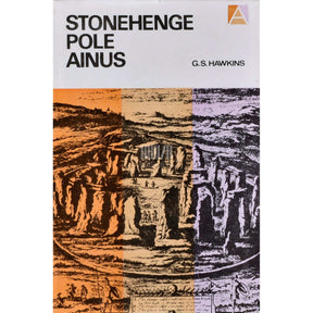 Gerald S. Hawkins Stonehenge pole ainus