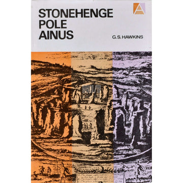 Gerald S. Hawkins - Stonehenge pole ainus