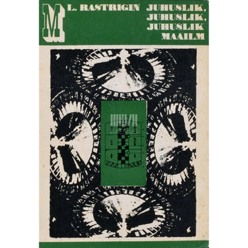 Leonard Rastrigin - Juhuslik, juhuslik, juhuslik maailm