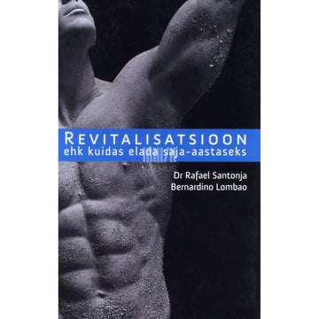 Bernardino Lombao, Rafael Santonja - Revitalisatsioon