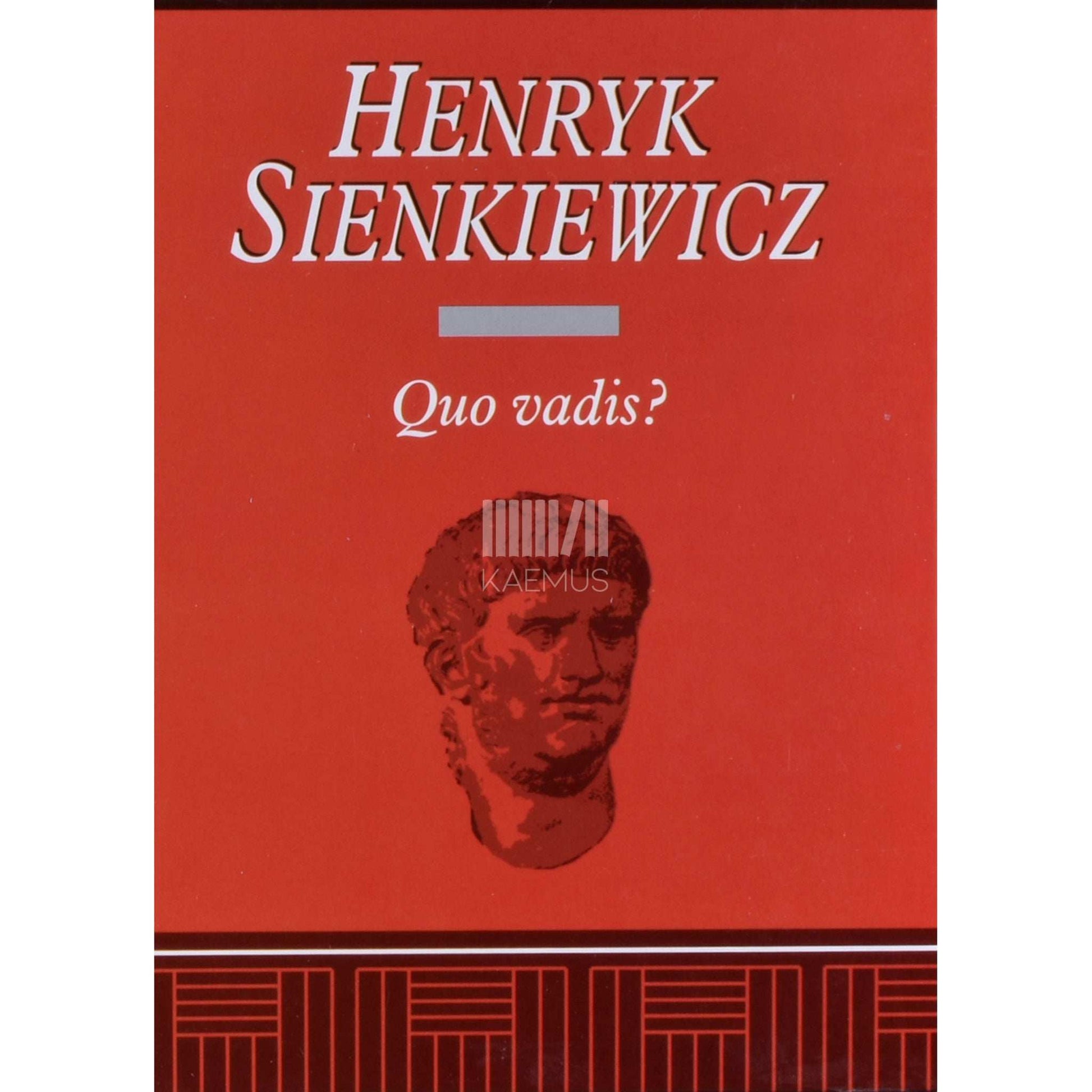 Henryk Sienkiewicz - Quo vadis?